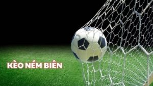 Kèo ném biên – Cơ hội cá độ bóng đá thắng lớn kiếm tiền khủng