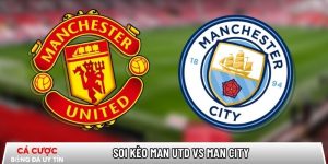 Soi kèo Man Utd vs Man City, 19h30 ngày 17/1 – Ngoại hạng Anh tại www.chateauleveque.com