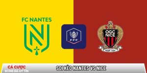 Soi kèo Nantes vs Nice, 00h00 ngày 12/01 – Coupe de France tại www.chateauleveque.com